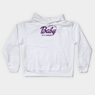 Nobody Puts Baby in a Corner Kids Hoodie